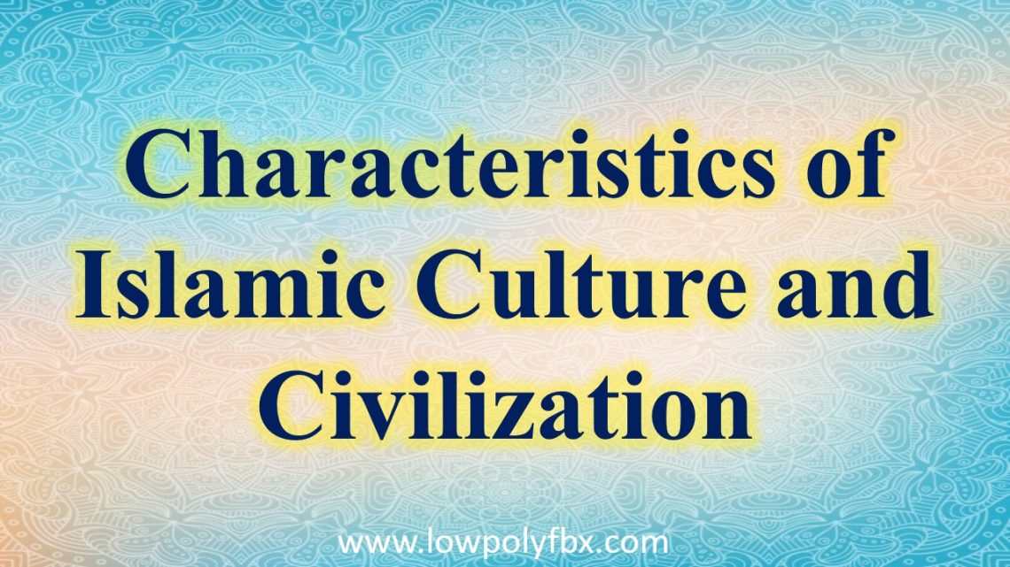essay on islamic culture