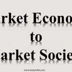 From market economy to market society Moral limits of markets