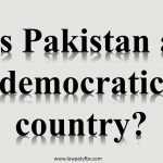Is Pakistan a democratic country and Where are we going