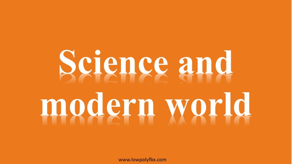 Science and modern world Communication skills